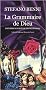 La Grammaire de Dieu : Histoires de solitude et d'all�gresse