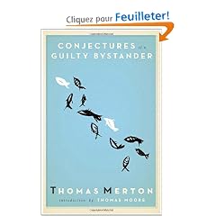 Conjectures of a Guilty Bystander: Introduction by Thomas Moore
