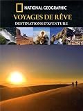 Voyages de r�ves : Destinations d'aventures
