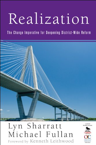Realization: The Change Imperative for Deepening District-Wide Reform