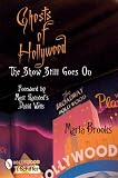 Ghosts of Hollywood: The Show Still Goes on