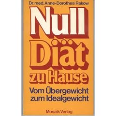 Nulldi�t zu Hause. Vom �bergewicht zum Idealgewicht