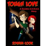 ToughLove(ZombieA.C.R.E.S.)