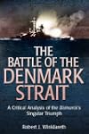 The Battle of Denmark Strait: A Criti...