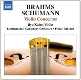 Brahms: Violin Concerto op77; Schumann: Concerto D minor