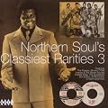 Northern Soul's Classiest Rarities Vol.3