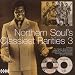 Northern Soul's Classiest Rarities Vol.3