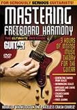 Guitar World: Mastering Fretboard Harmony [DVD] [2009] [Region 1] [US Import] [NTSC]