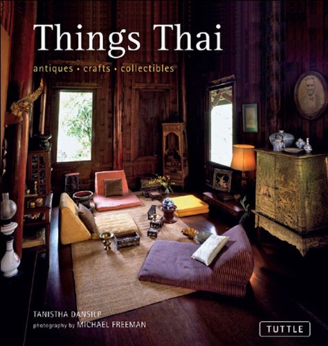 Things Thai: Antiques, Crafts, Collectibles