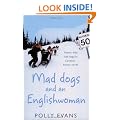 Mad Dogs And An Englishwoman
