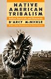 Native American Tribalism: Indian Survivals and Renewals