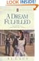 A Dream Fulfilled (Angel of Mercy Series #4)
