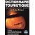 Le globe-r�veur : Dictionnaire touristique de tous les pays du monde