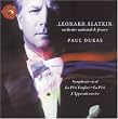 Dukas: Symphony La Peri; La Apprenti Soreier