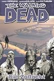 The Walking Dead 3: Die Zuflucht - Robert Kirkman