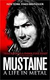 Mustaine: A Life in Metal