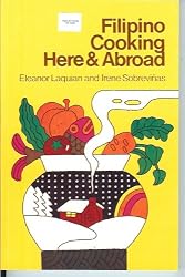 Filipino Cooking Here & Abroad