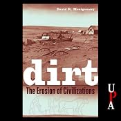 Dirt: The Erosion of Civilizations | [David R. Montgomery]