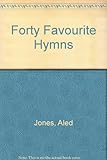 Forty favourite hymns
