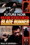 Future Noir: The Making Of Blade Runner