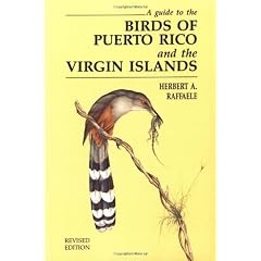 A Guide to the Birds of Puerto Rico and the Virgin Islands
