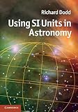 Using SI units in astronomy