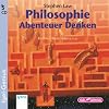 Philosophie - Abenteuer Denken
