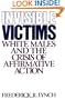 Invisible Victims: White Males and the Crisis of Affirmative Action