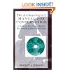 The Archaeologist's Manual for Conservation: A Guide to Non-Toxic, Minimal Intervention Artifact Stabilization (The Kluwer international series on computer supported cooperative work)