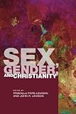 Sex, Gender, and Christianity