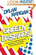 Greedy Bastards