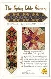 Joy's Quilts Spicy Table Runner Quilt Pattern