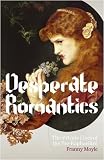 Desperate Romantics: The Private Lives of the Pre-Raphaelites
