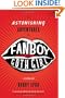The Astonishing Adventures of Fanboy and Goth Girl
