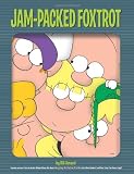 Jam-Packed FoxTrot (Foxtrot Treasury)