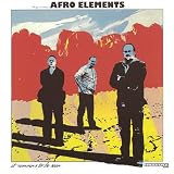 Revue Afro Elements  / It Remains to Be Seen