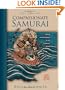 The Compassionate Samurai: Being Extraordinary in an Ordinary World