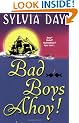 Bad Boys Ahoy!