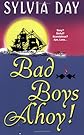 Bad Boys Ahoy!