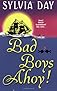 Bad Boys Ahoy!