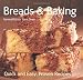 Breads and Baking (Quick and Easy, Proven Recipes Series) (Quick & Easy, Proven Recipes)