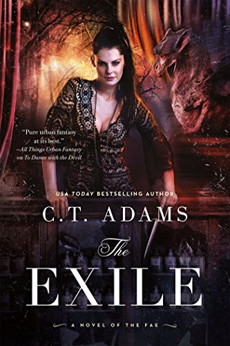 The Exile: Book One of the Fae (Book of the Fae), by C. T. Adams