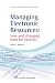 Managing
Electronic
Resources:
New
and
Changing
Roles
for
Libraries
