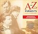 A-Z of Pianists