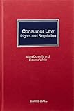 Consumer law : rights and regulation