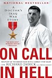 On Call in Hell: A Doctor's Iraq War Story