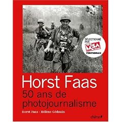 Horst Faas : 50 Ans de photojournalisme