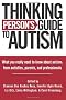 Thinking Person's Guide to Autism
