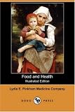 Food and Health (Illustrated Edition) (Dodo Press)