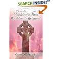 Christianity--Mankind's First Worldwide Religion! by Gene D. Matlock